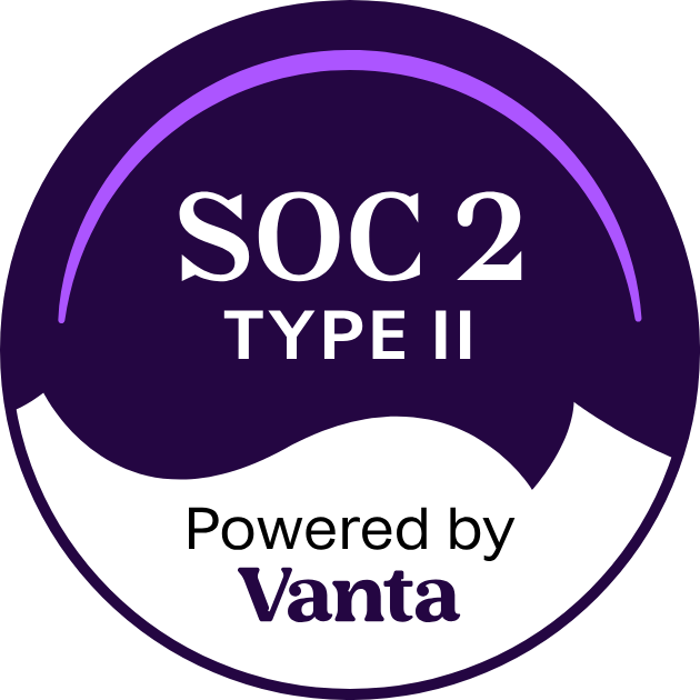 SOC 2 Type II — powered by Vanta